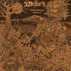 The Wizar'd : Smouldering Sinners